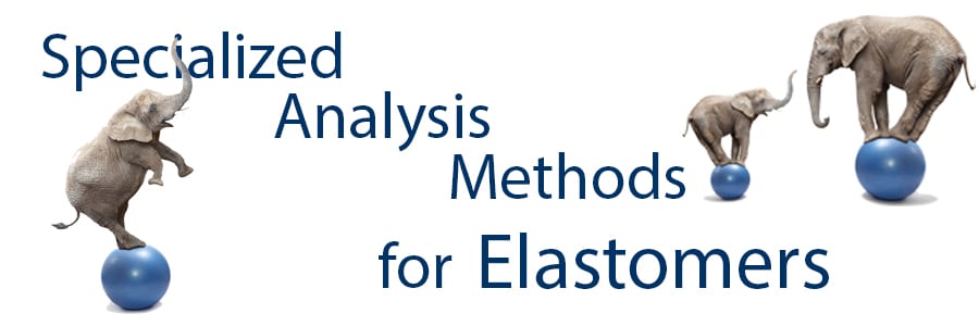 Specialized Analysis Methods for Elastomers