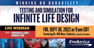 Winning on Durability - Webinar 14 - Testing and Simulation for Infinite Life Design