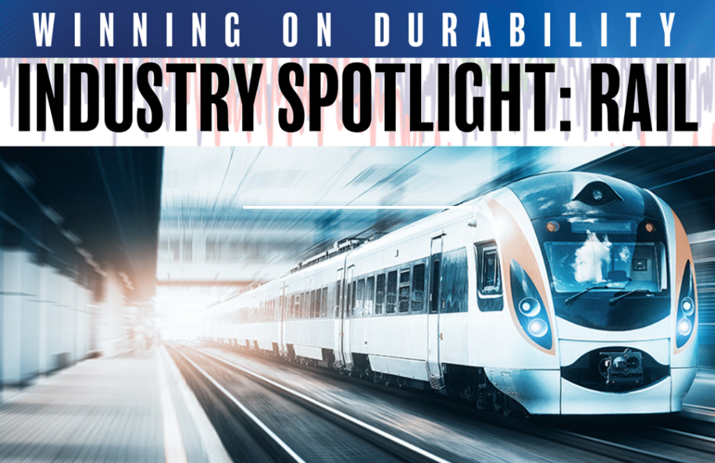 Winning on Durability with Endurica Industry Spotlight on Rail