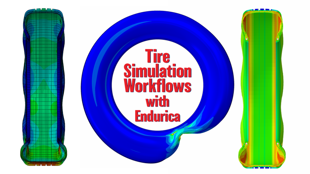 Tire Simulation Workflows with Endurica